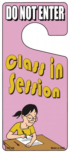 Do not enter Class In Session Pink Novelty Metal Door Hanger