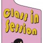Do not enter Class In Session Pink Novelty Metal Door Hanger