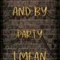 MADE IN U.S.A. I Like to Party Novelty Metal Bookmark