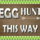 Egg Hunt This Way Novelty Mini Metal Parking Sign Egg Hunt This Way Novelty Mini Metal Parking Sign