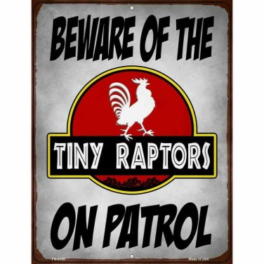 Beware Tiny Raptors Novelty Mini Metal Parking Sign