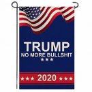 Shmbada American President Donald Trump 2020 No More Bullshit Burlap Garden Flag