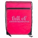 Full of Awesomesauce V1 Pink & White Denier Nylon Drawstring Style Gym Sling Tot