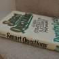 SMART QUESTIONS : A NEW STRATEGY FOR SUCCESSFUL MANAGERS By Dorothy Leeds NEW