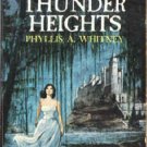 Thunder Heights by Phyllis A. Whitney Gothic Suspense 1960 Collectible RARE Book