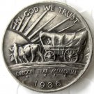 1936 OREGON TRAIL COMMEMORATIVE HALF DOLLARS COPY COIN 1936 OREGON TRAIL COMMEMORATIVE HALF DOLLARS COPY COIN