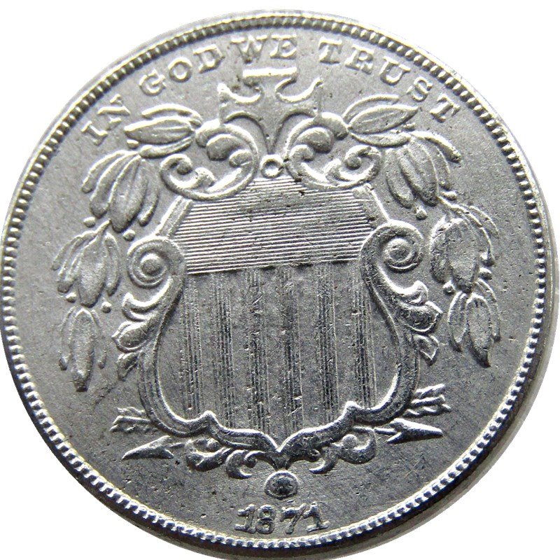 1 Pcs 1871 Shield Five Cents 75% Copper+25% Nickel Copy Coins