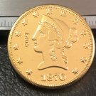 1 Pcs 1870-P Liberty Head $10 Ten Dollar Copy Coins- For Collection