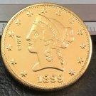 1 Pcs 1899-P Liberty Head $10 Ten Dollar Copy Coins- For Collection