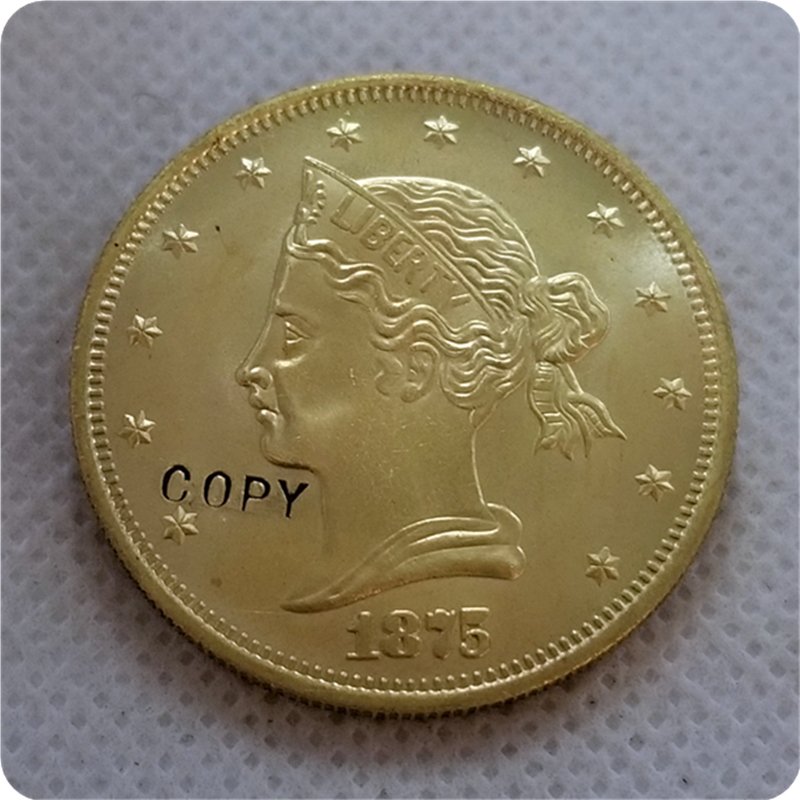1 Pcs USA 1875 Sailor Head $10.00 Ten Dollar Eagle Patterns Gold Copy Coins  For Collection