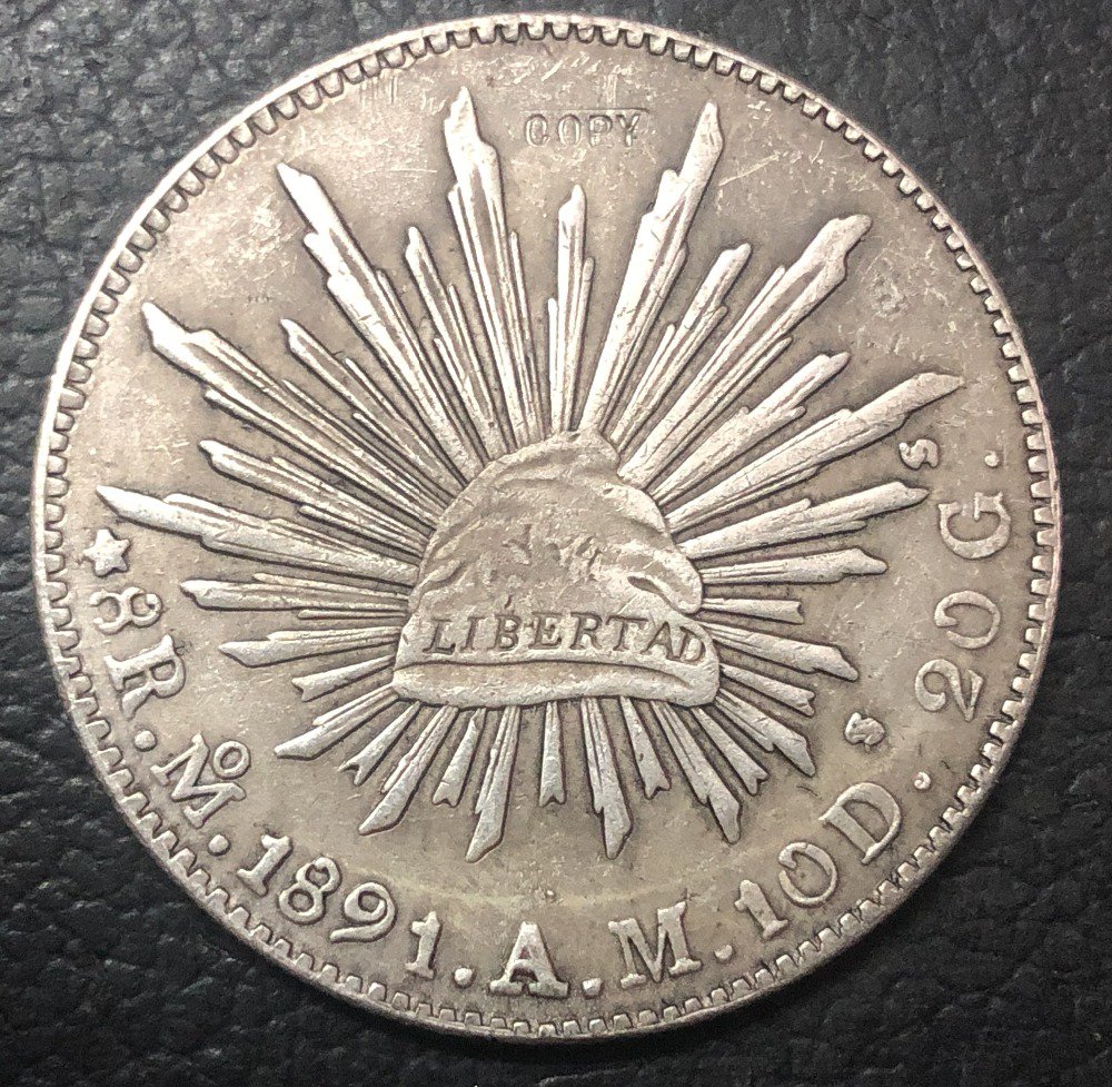 1891 Mexico 8 Reales Copy Coin