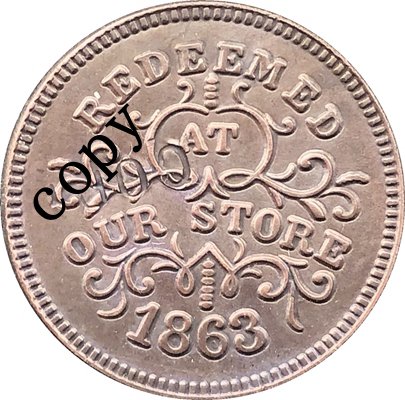 USA Civil War 1863 Copy Coins #17 No Stamp