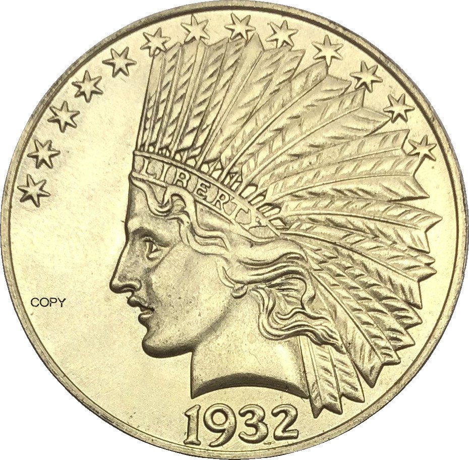 United States Of America 10 Dollars 1932 Liberty Indian Head Eagle Gold Copy Coin