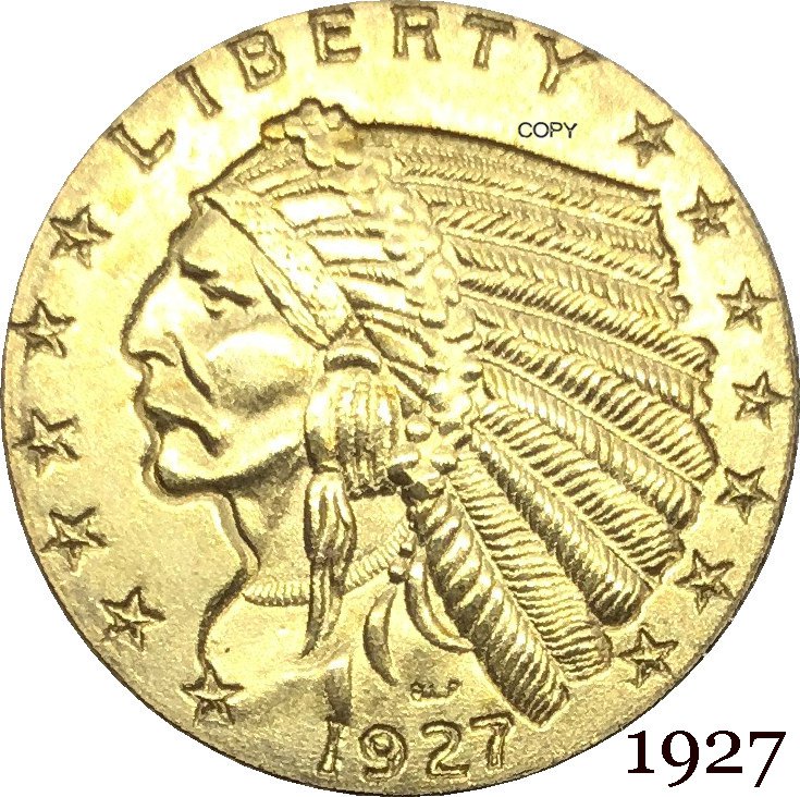 1927 US 2&Acirc;&frac12; Dollars Indian Head Quarter Eagle 2.5 USD Gold Copy Coin
