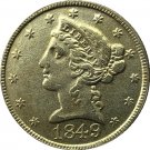 US 1849 Liberty Coronet Head Five Dollar Gold Copy Coins US 1849 Liberty Coronet Head Five Dollar Gold Copy Coins