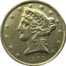 US 1860 Liberty Coronet Head Five Dollar Gold Copy Coins