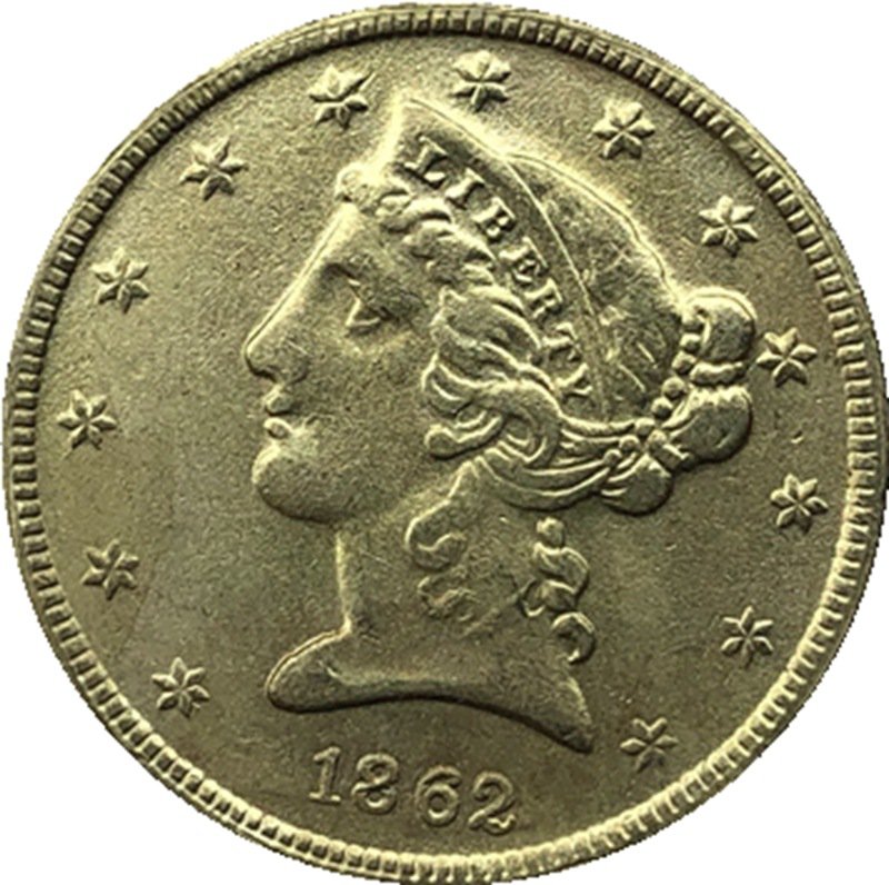 US 1862 Liberty Coronet Head Five Dollar Gold Copy Coins