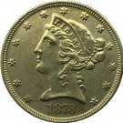 US 1873 Liberty Coronet Head Five Dollar Gold Copy Coins US 1873 Liberty Coronet Head Five Dollar Gold Copy Coins