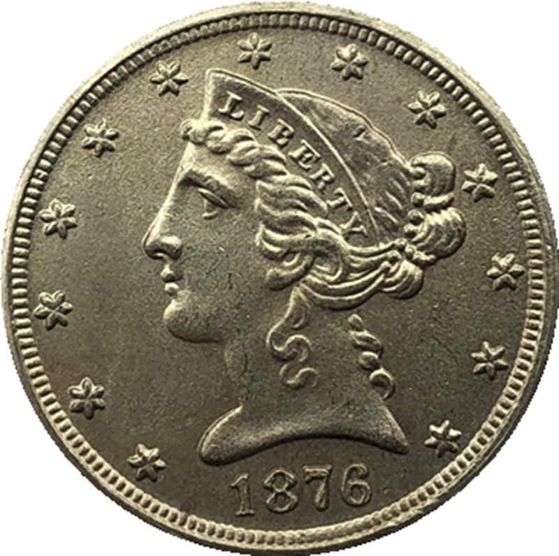 US 1876 Liberty Coronet Head Five Dollar Gold Copy Coins