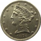 US 1876 Liberty Coronet Head Five Dollar Gold Copy Coins