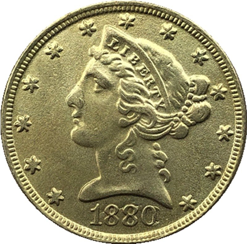 US 1880 Liberty Coronet Head Five Dollar Gold Copy Coins