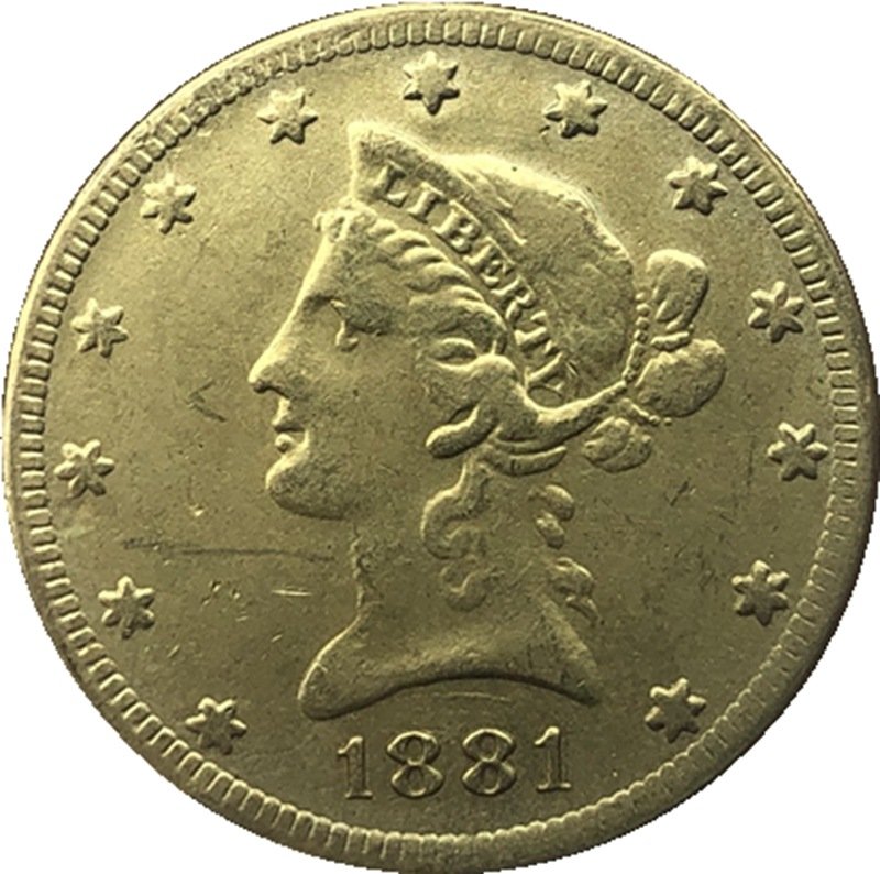 US Coin 1881 Liberty Head $10 Ten Dollars Gold Copy Coin