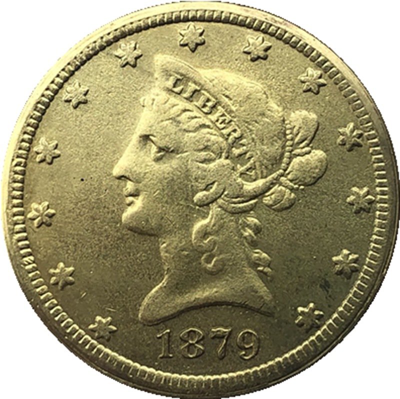 US Coin 1879 Liberty Head $10 Ten Dollars Gold Copy Coin