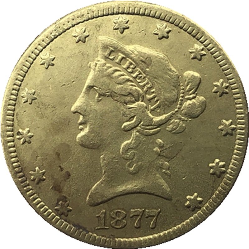 US Coin 1877 Liberty Head $10 Ten Dollars Gold Copy Coin