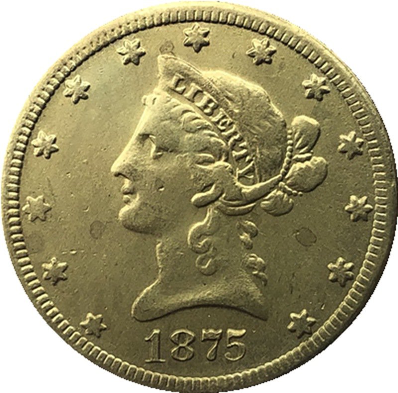 US Coin 1875 Liberty Head $10 Ten Dollars Gold Copy Coin