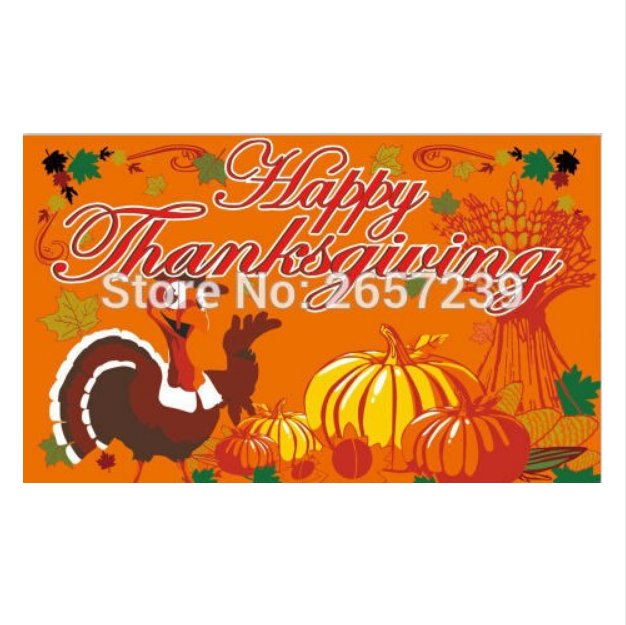 Thanksgiving Flag 3x5FT banner 100D 150X90CM Polyester brass grommets custom66,free shipping