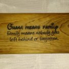 "Ohana Means Family" Hand Made Wooden Sign