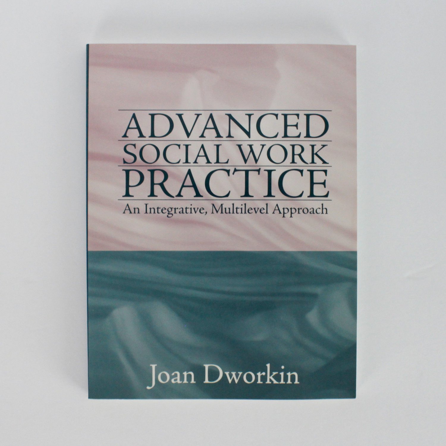 Advanced Social Work Practice Dworkin Very Good Soft Cover 9780205378272
