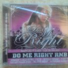 Do me right Rnb - 2xcd
