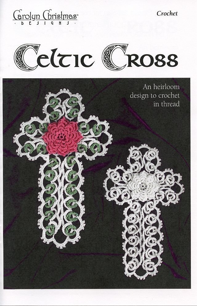 Celtic Cross Thread Crochet Carolyn Christmas Pattern NEW - 30 Days To Pay!