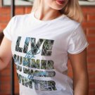 Live Summer T-shirt, Summer T-shirt, Winter, Live T-shirt, Imagine, Inspire
