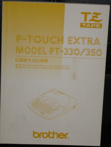 Brother TZ Tape P-Touch Extra 330/350  User's Guide !!!