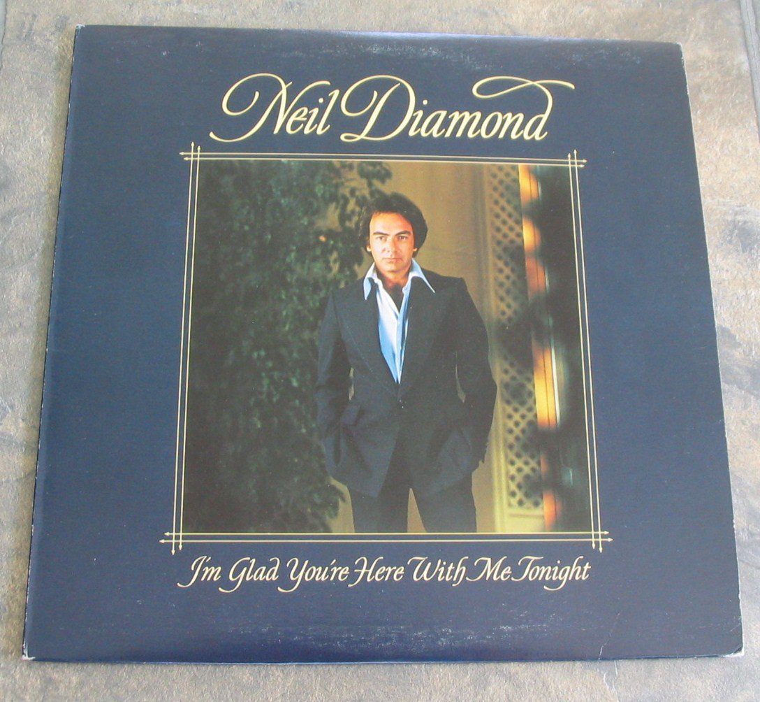 Neil Diamond I'm Glad You're Here With Me Tonight Vinyl LP Record