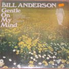 Bill Anderson Gentle On My Mind Vinyl LP Record Still Sealed