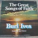 Burl Ives The Great Songs Of Faith 1981 Vinyl LP Record
