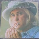Charlie Rich LP Record Every Time You Touch Me(I Get High) 1975 Vinyl LP Record