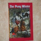 The Pony Winter by Gill Morrell, 2007 Hardcover
