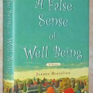 A False Sense of Well Being by Jeanne Braselton 2001 HC/DJ 1st Edition, Humor A False Sense of Well Being by Jeanne Braselton 2001 HC/DJ 1st Edition, Humor