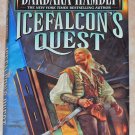Icefalcon's Quest (Darwath) by Barbara Hambly, 1998 Del Rey 1st Edition HC/DJ Icefalcon's Quest (Darwath) by Barbara Hambly, 1998 Del Rey 1st Edition HC/DJ