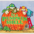 In A Pumpkin Shell by Jennifer Storey Gillis - Over 20 Pumpkin Halloween Projects for Kids In A Pumpkin Shell by Jennifer Storey Gillis - Over 20 Pumpkin Halloween Projects for Kids