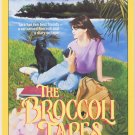The Broccoli Tapes by Jan Slepian, 1990 Scholastic Paperback Chapter Book, RL6 Ages 10-12 The Broccoli Tapes by Jan Slepian, 1990 Scholastic Paperback Chapter Book, RL6 Ages 10-12