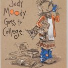 Judy Moody Goes to College, 2009 Scholastic Paperback Chapter Book, Ages 6-8 Judy Moody Goes to College, 2009 Scholastic Paperback Chapter Book, Ages 6-8