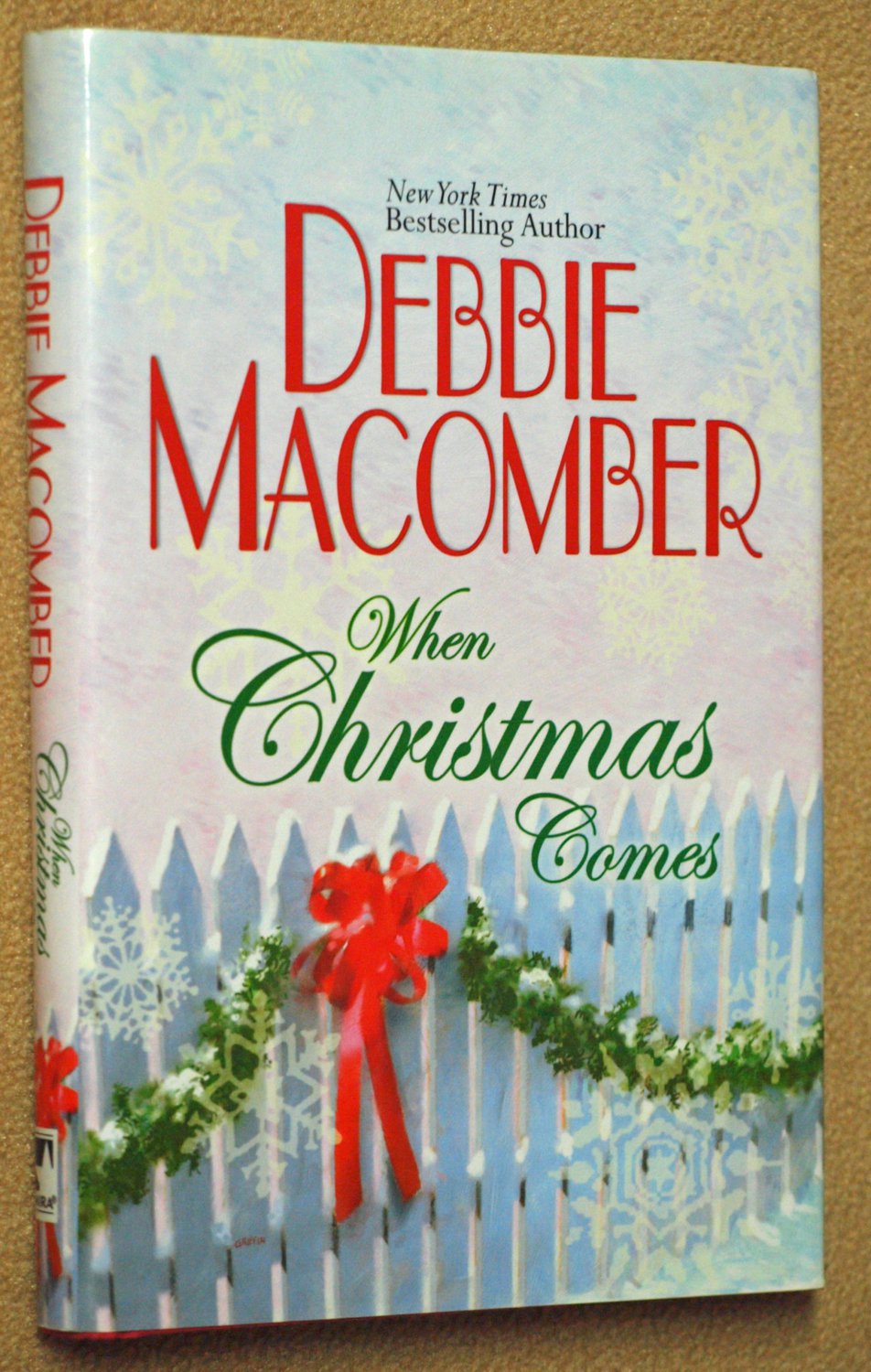 When Christmas Comes by Debbie Macomber, 2004 Hardcover Romance