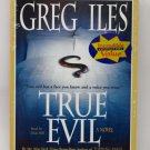 True Evil by Greg Iles, Abridged Audiobook on 5 CD's NEW