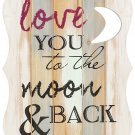 Typography Expressions " Love you to the Moon And Back" Wall Décor by Carson