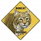 BOBCAT CROSSING Sign, 12" by 12" on sides-16" on Diagonal-Indoor/Out-Aluminum